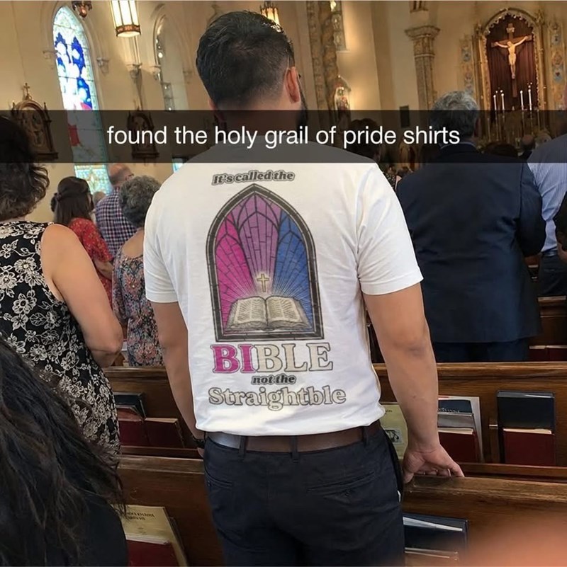 found the holy grail of pride shirts It's called the 卡 BIBLE not the Straightble