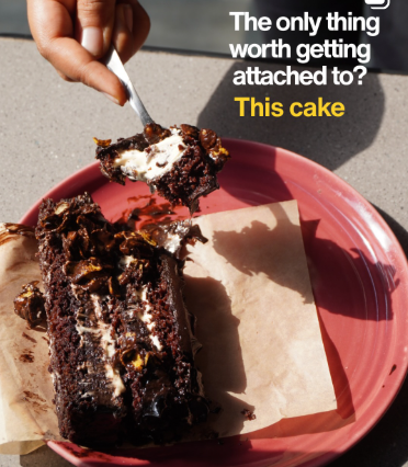 The only thing worth getting attached to? This cake