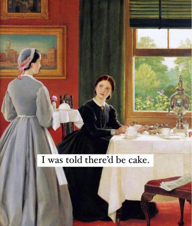 I was told there'd be cake. SW