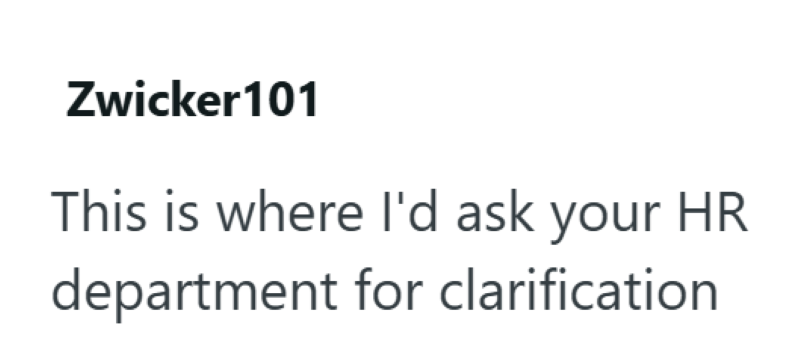 Zwicker101 This is where I'd ask your HR department for clarification