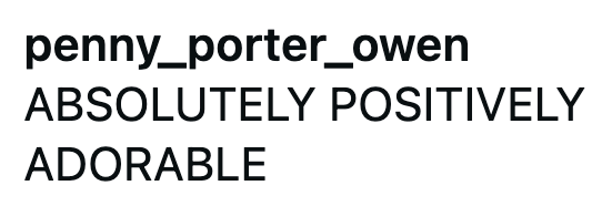 penny_porter_owen ABSOLUTELY POSITIVELY ADORABLE