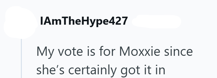 IAmTheHype427 My vote is for Moxxie since she's certainly got it in
