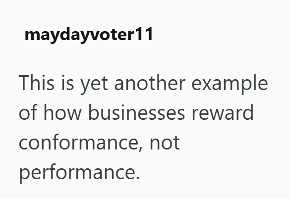 maydayvoter 11 This is yet another example of how businesses reward conformance, not performance.