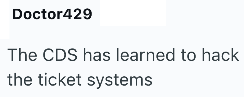 Doctor429 The CDS has learned to hack the ticket systems