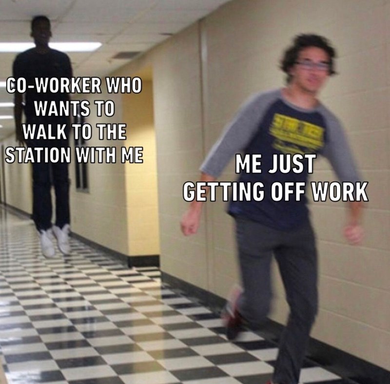 CO-WORKER WHO WANTS TO WALK TO THE STATION WITH ME ME JUST GETTING OFF WORK
