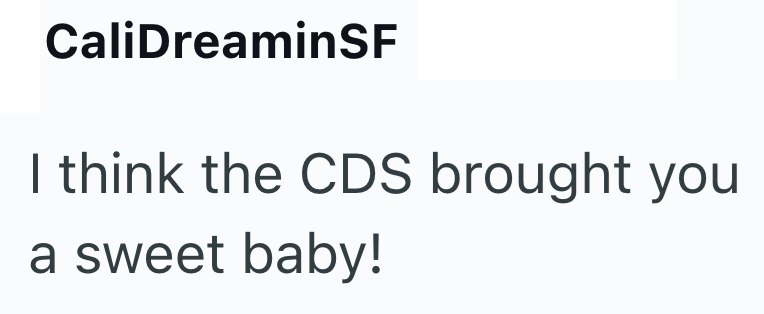 CaliDreaminSF I think the CDS brought you a sweet baby!