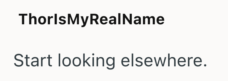 Thorls MyRealName Start looking elsewhere.
