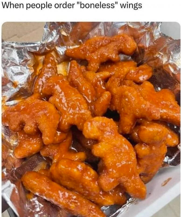 When people order "boneless" wings