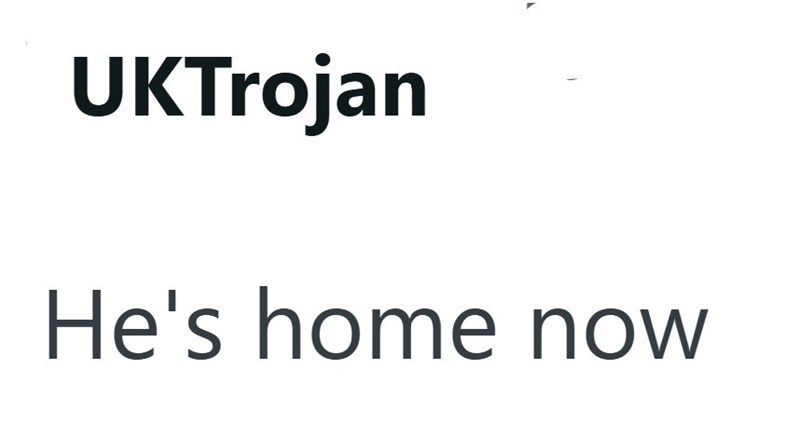 UKTrojan He's home now