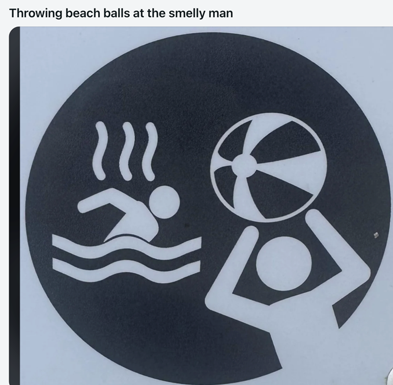 Throwing beach balls at the smelly man