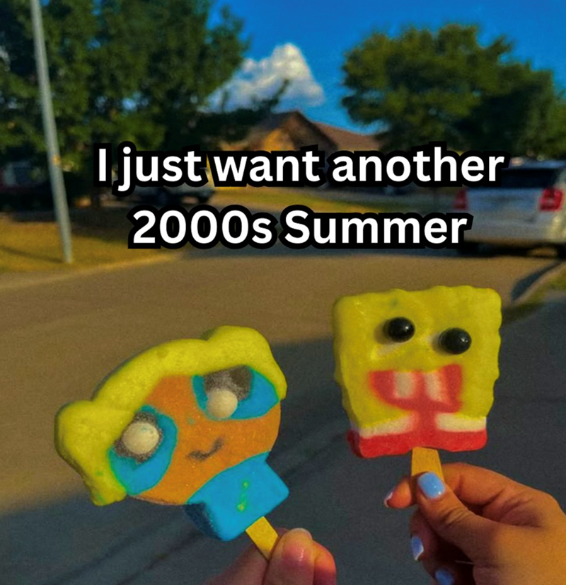 I just want another 2000s Summer