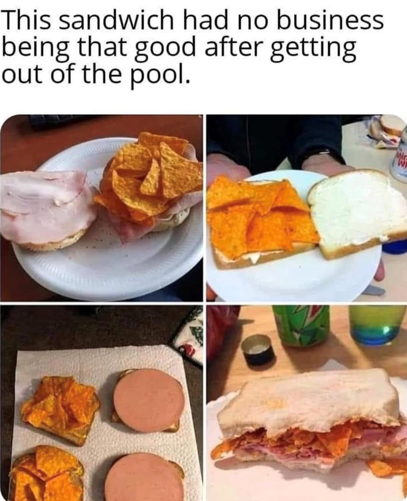This sandwich had no business being that good after getting out of the pool.