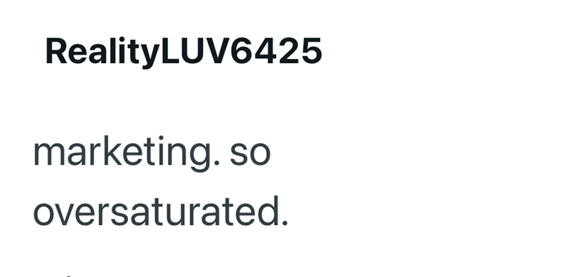 RealityLUV6425 marketing. so oversaturated.