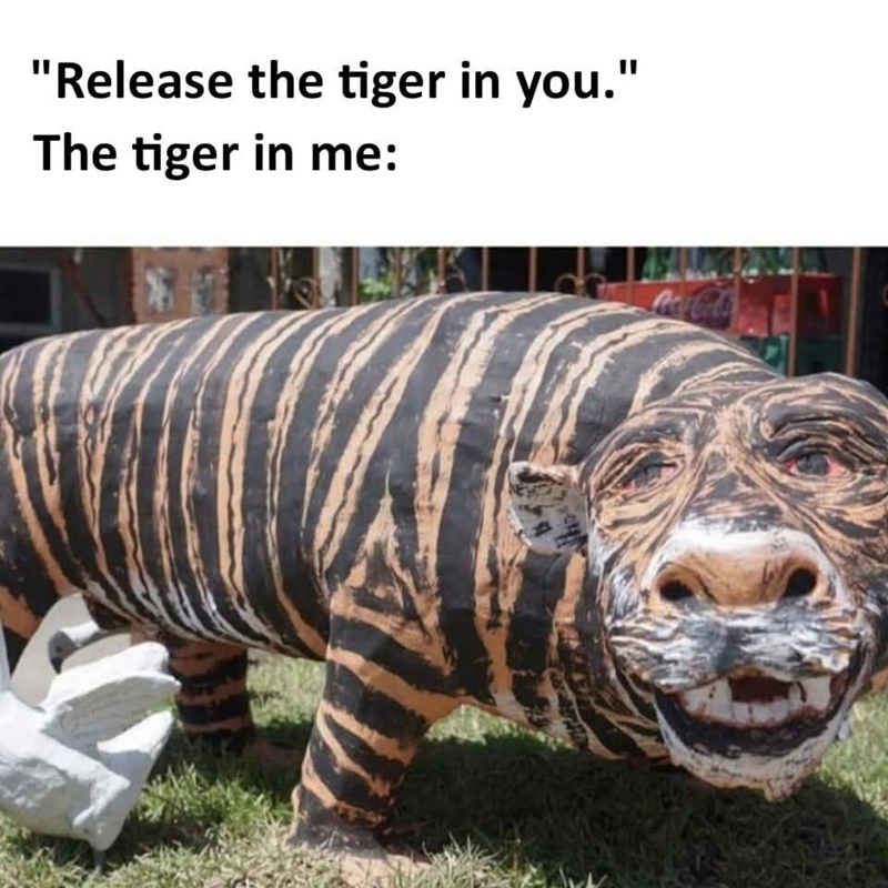"Release the tiger in you." The tiger in me: Coca-Cola