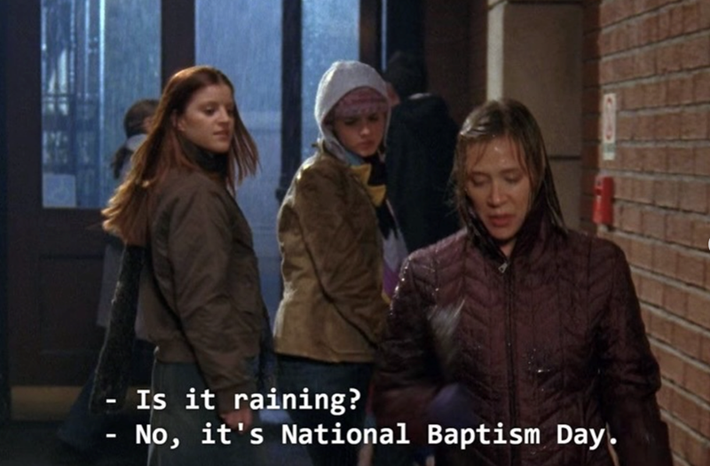 - - Is it raining? No, it's National Baptism Day.