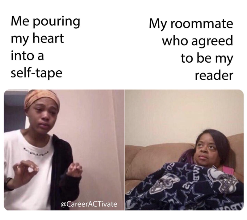 Me pouring my heart into a self-tape My roommate who agreed to be my reader @CareerACTivate MB