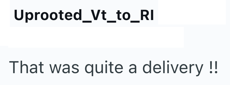 Uprooted_Vt_to_RI That was quite a delivery !!