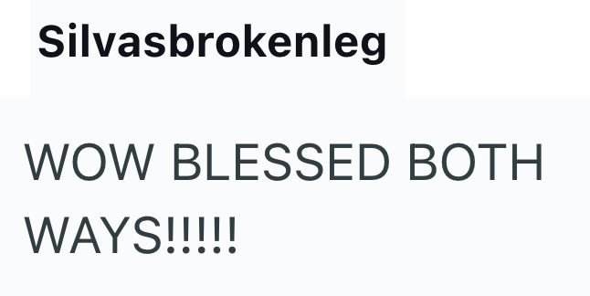 Silvasbrokenleg WOW BLESSED BOTH WAYS!!!!!