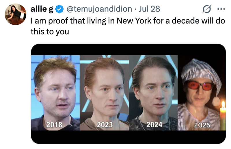 • allie g@temujoandidion Jul 28 ... I am proof that living in New York for a decade will do this to you 2018 2023 2024 2025