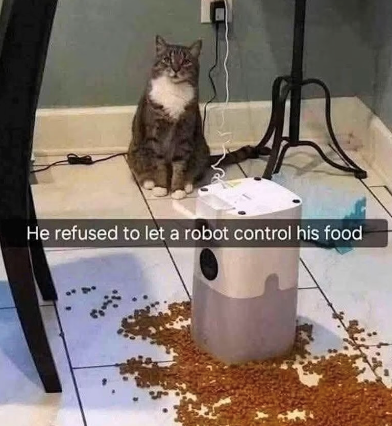 He refused to let a robot control his food