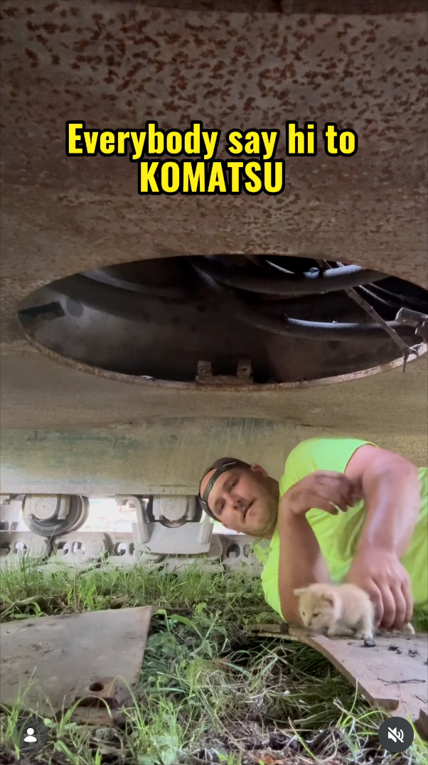 Everybody say hi to KOMATSU