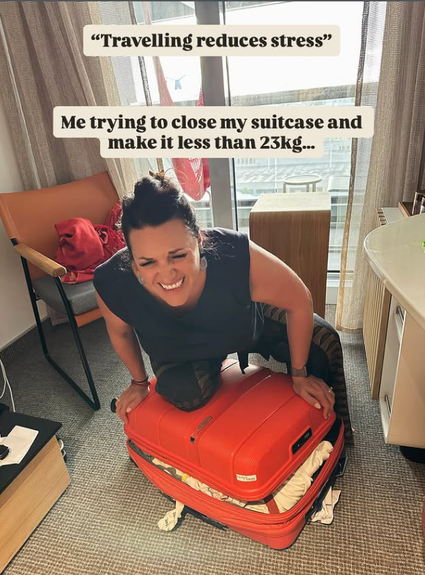 "Travelling reduces stress" Me trying to close my suitcase and make it less than 23kg...