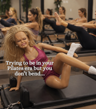 Trying to be in your Pilates era but you don't bend...
