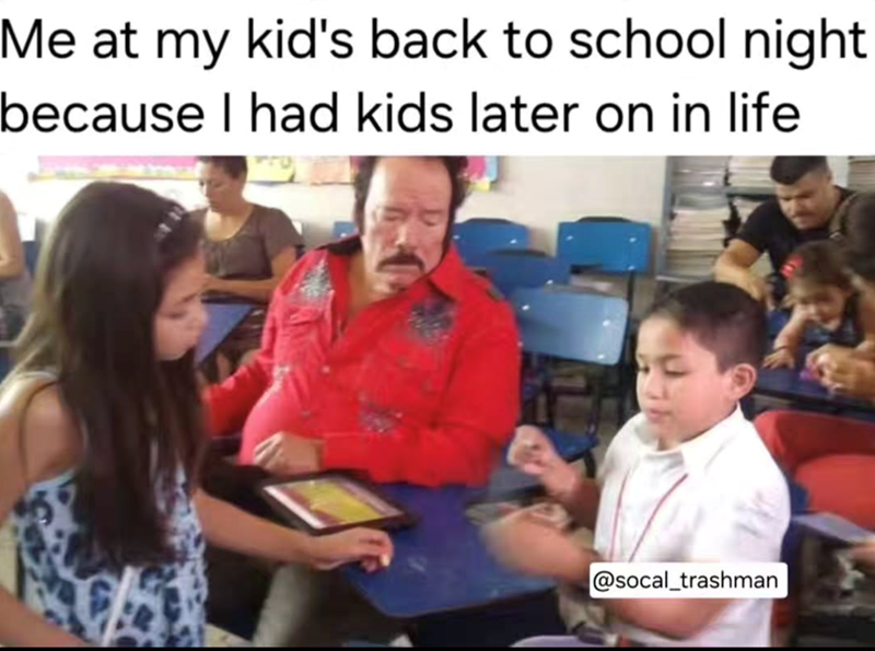 Me at my kid's back to school night because I had kids later on in life @socal_trashman