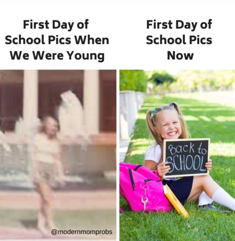 First Day of School Pics When We Were Young First Day of School Pics Now @modernmomprobs Back to SCHOOL