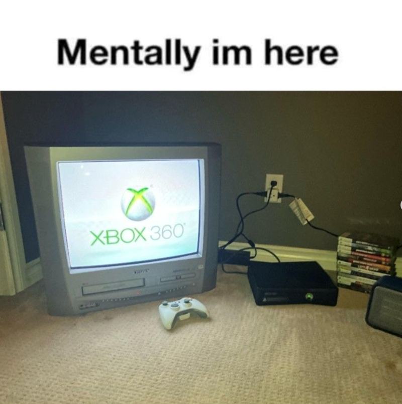 Mentally im here XBOX 360 wwww