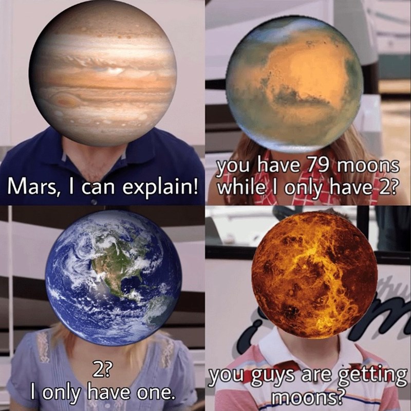 you have 79 moons Mars, I can explain! while I only have 2? 23 I only have one. hu you guys are getting moons?