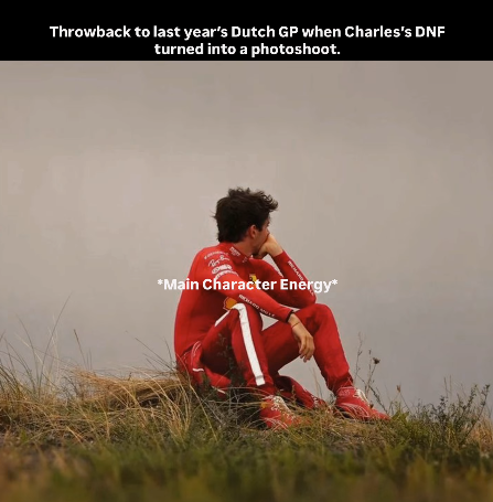 Throwback to last year's Dutch GP when Charles's DNF turned into a photoshoot. *Main Character Energy*