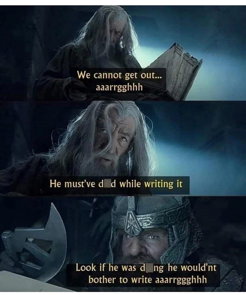 We cannot get out... aaarrgghhh He must've died while writing it Look if he was dying he would'nt bother to write aaarrggghhh