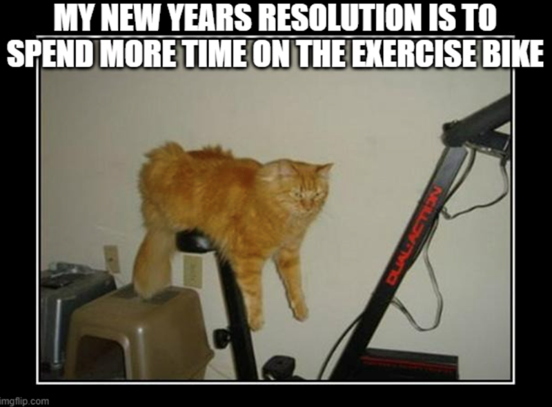 imgflip.com MY NEW YEARS RESOLUTION IS TO SPEND MORE TIME ON THE EXERCISE BIKE DUAL:ACTION