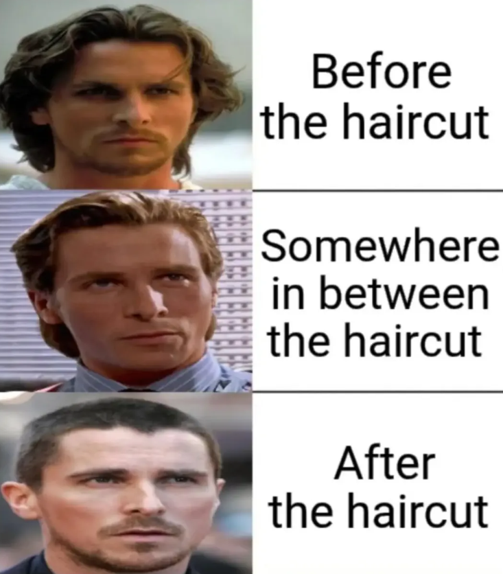 Before the haircut Somewhere in between the haircut After the haircut