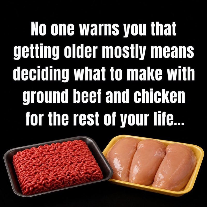 No one warns you that getting older mostly means deciding what to make with ground beef and chicken for the rest of your life...