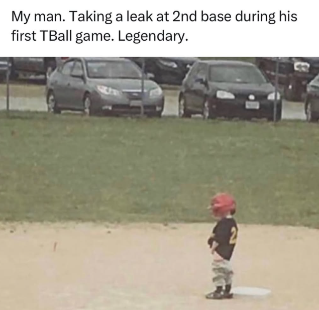 My man. Taking a leak at 2nd base during his first TBall game. Legendary.