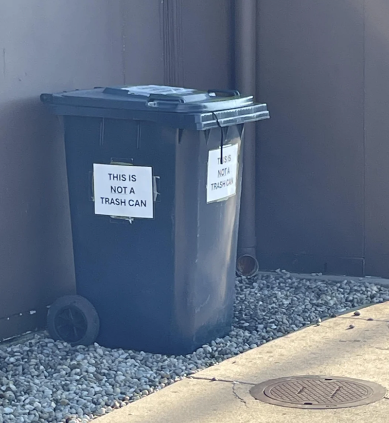 THIS IS NOT A TRASH CAN TSIS NOTA TRASH CAN