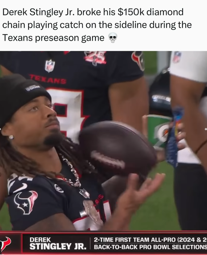 Derek Stingley Jr. broke his $150k diamond chain playing catch on the sideline during the Texans preseason game 寄 TEXANS PS DEREK 2-TIME FIRST TEAM ALL-PRO (2024 & 2 STINGLEY JR. BACK-TO-BACK PRO BOWL SELECTIONS