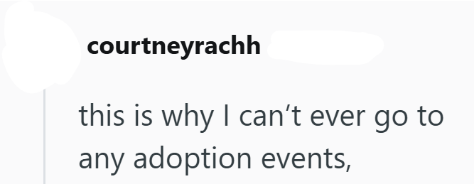 courtneyrachh this is why I can't ever go to any adoption events,