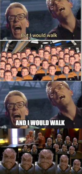 But I would walk AND I WOULD WALK
