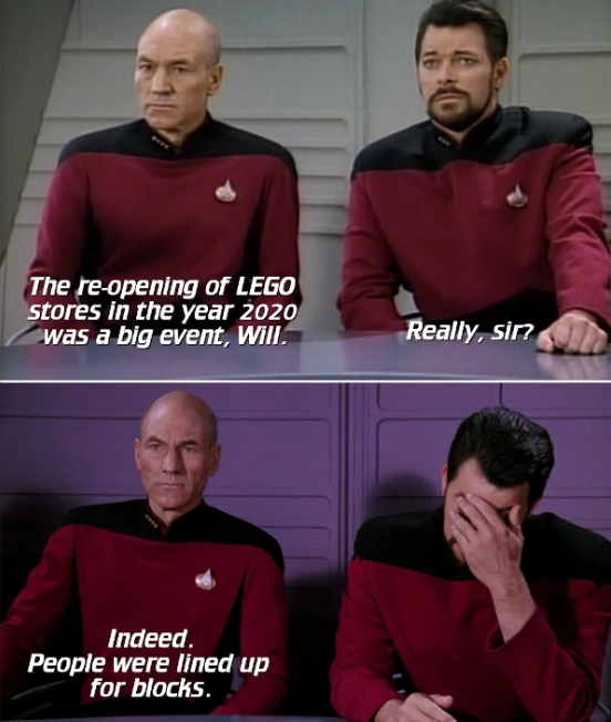 The re-opening of LEGO stores in the year 2020 was a big event, Will. Indeed. People were lined up for blocks. Really, sir?