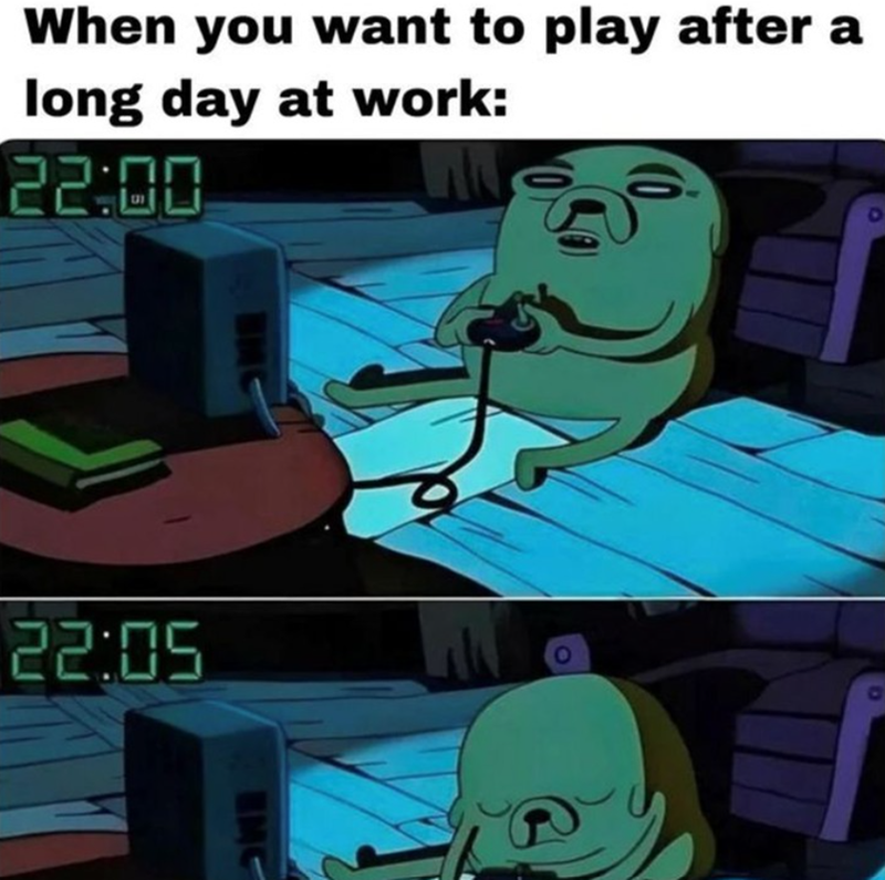 When you want to play after a long day at work: 22:00 22:05 ENC