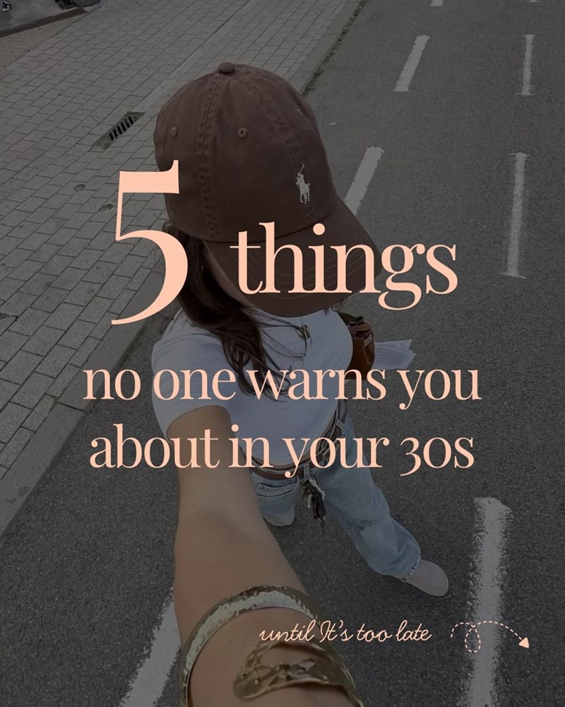 5 thing's no one warns you about in your 30s until It's too late