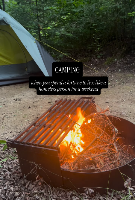 CAMPING when you spend a fortune to live like a homeless person for a weekend