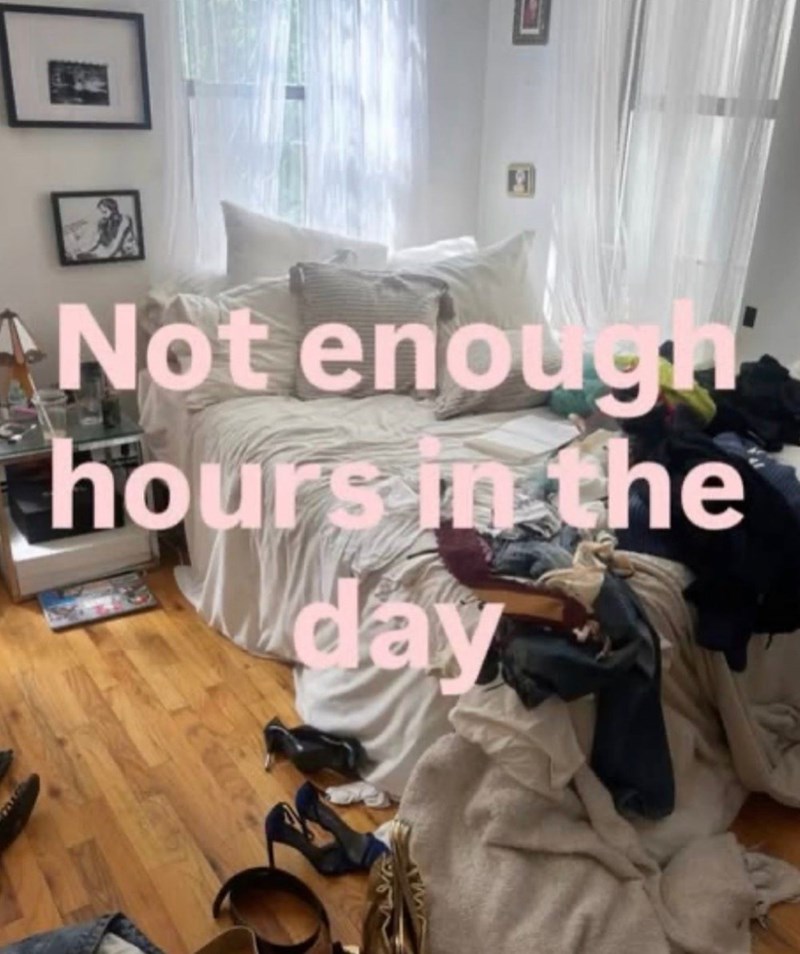 테 Not enough hours in the day
