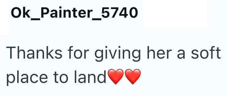 Ok_Painter_5740 Thanks for giving her a soft place to land ♥♥