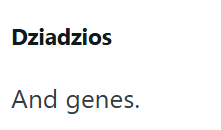 Dziadzios And genes.