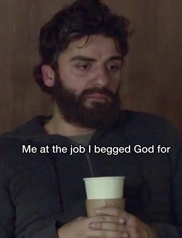 Me at the job I begged God for