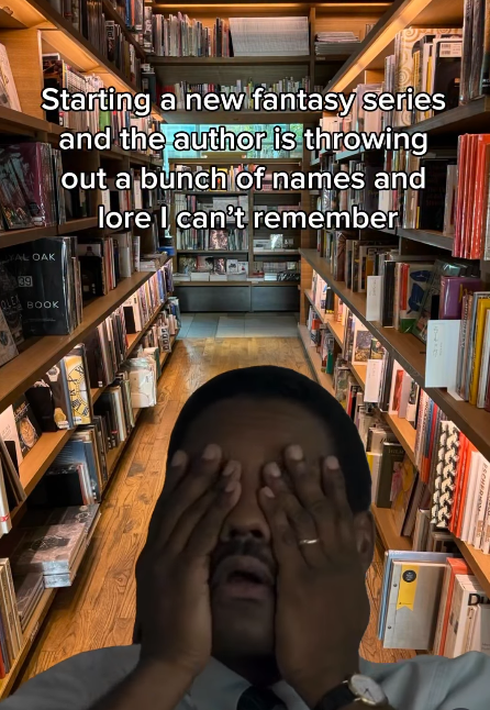 Starting a new fantasy series and the author is throwing out a bunch of names and lore I can't remember YAL OAK OLEX 39 BOOK